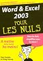 Word & Excel 2003 pour les nuls