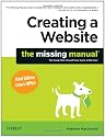 Creating a Website: The Missing Manual (Missing Manuals)