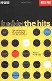 Inside the Hits: The Seduction of a Rock and Roll Generation (Pop Culture)