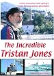 The Incredible Tristan Jones
