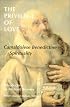 The Privilege of Love: Camaldolese Benedictine Spirituality
