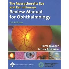 The Massachusetts Eye and Ear Infirmary Review Manual for Ophthalmology: With Essentials of Diagnosis
