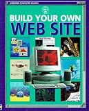 Build Your Own Website (Usborne Computer Guides)