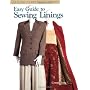 Easy Guide to Sewing Linings by Connie Long