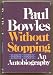 Without
Stopping
-
An
Autobiography