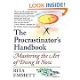 The Procrastinator's Handbook: Mastering the Art of Doing It Now
