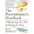 The Procrastinator's Handbook: Mastering the Art of Doing It Now