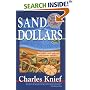 Sand Dollars: Hot Bodies, Cool Cash, and Cold-Blooded Murder... (John Caine Novels)