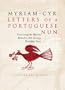 Letters of a Portuguese Nun: Uncovering the Mystery Behind a 17th Century Forbidden Love