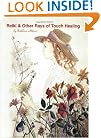 Reiki and Other Rays of Touch Healing