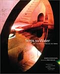 Steps to Water: The Ancient Stepwells of India