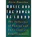 Music and the Power of Sound: The Influence of Tuning and Interval on Consciousness