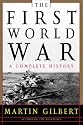 The First World War, Second Edition: A Complete History