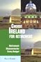 Choose Ireland for Retirement: Retirement Discoveries for Every Budget
