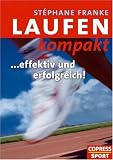 Laufen kompakt - effektiv und erfolgreich
