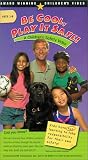Be Cool, Play It Safe [VHS]