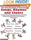 The Great Big Book of Classroom Songs, Rhymes & Cheers (Grades PreK-1)