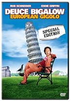 Deuce Bigalow - European Gigolo
