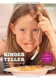Produkt-Bild: KINDERTELLER: Leckere Kochrezepte f&uuml;r Kinder