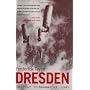 Dresden: Tuesday, February 13, 1945 by Frederick Taylor