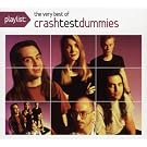 Playlist: The Very Best of Crash Test Dummies