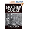 The Mother Court: Tales of Cases that Mattered in America's Greatest Trial Court