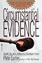 Circumstantial Evidence: Death, Life, and Justice in a Southern Town