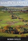 Vindolanda : a Roman frontier fort on Hadrian's wall