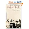 Cosimas Kinder: Triumph und Tragödie der Wagner-Dynastie Cosimas Kinder: Triumph und Tragödie der Wagner-Dynastie