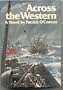 Across the Western: A novel