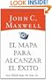 El mapa para alcanzar el exito (Spanish Edition)