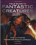 Field Guide to Fantastic Creatures