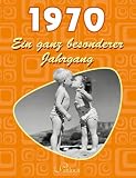 1970: Ein ganz besonderer Jahrgang