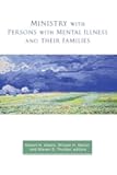 Ministry With Persons With Mental Illness and Their Families