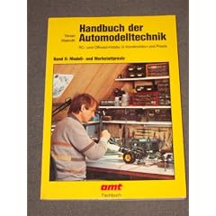 Handbuch der Automodelltechnik. Band 2. Modell- und Werkstattpraxis RC- und Offroad Hobby