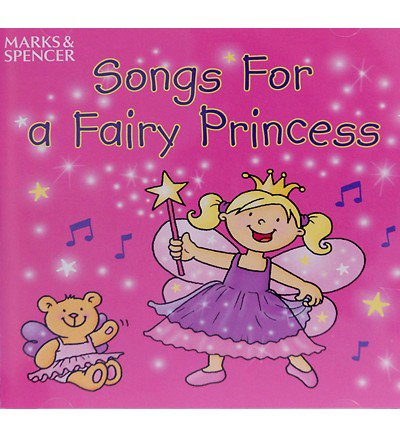 Songs for a Fairy Princess CD