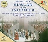 Glinka - Ruslan & Lyudmila