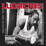 Back For The First Time ~ Ludacris
