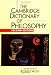 Philosophy Dictionary Definition
The Cambridge Dictionary of Philosophy