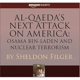 Click here to buy Al-Qaeda's Next Attack on America by  Sheldon Filger.