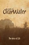 Words of ClearWater, The Voice of Life
