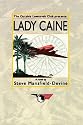 Lady Caine: The Weird Side Of The War On Drugs