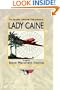 Lady Caine: The Weird Side Of The War On Drugs