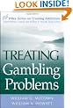 Treating Gambling Problems (Wiley Treating Addictions series)