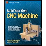 Build Your Own CNC Machine (Technology in Action)