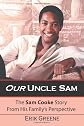 Our Uncle Sam: The Sam Cooke Story From His Family's Perspective