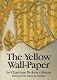 The Yellow Wallpaper