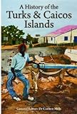 Learn more about Turks and Caicos history