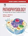 Study Guide and Workbook for Pathophysiology: The Biological Basis for Disease in Adults and Children, 5th edition