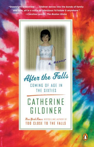 After the Falls: Coming of Age in the Sixties by Gildiner Catherine (2011-10-25) Paperback